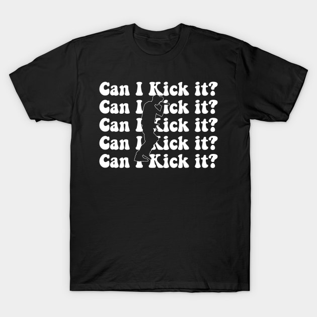 Can I Kick It Retro T-Shirt by TomCage